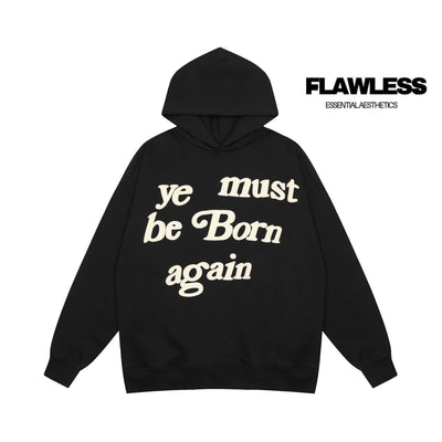 Ye Must Be Born Again Unisex Hoodie